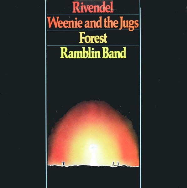 Various : Rivendel, Weenie And The Jugs, Forest & Ramblin Band (LP)