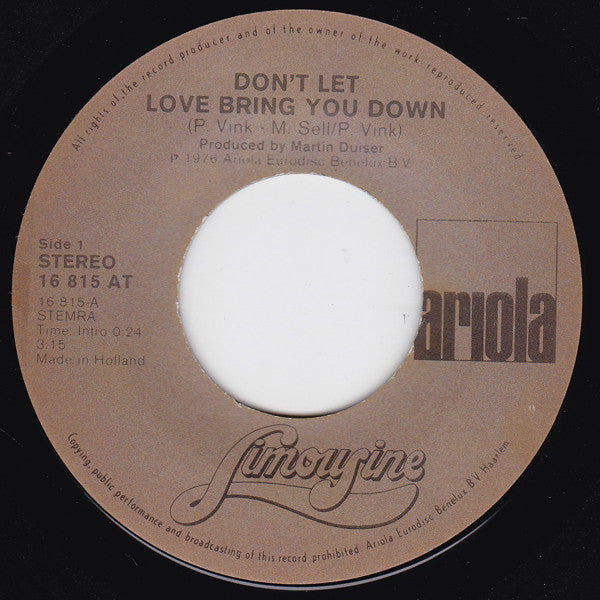Limousine (3) : Don't Let Love Bring You Down (7")
