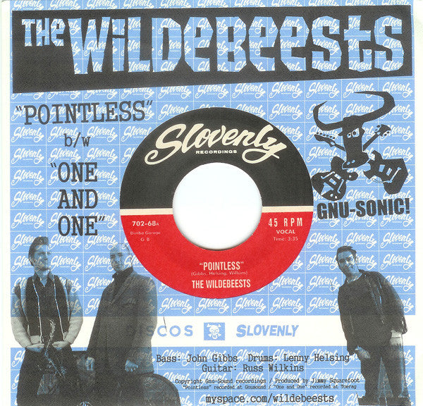 The Wildebeests : Pointless / One And One (7")