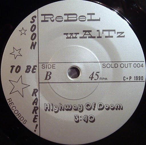 Rebel Waltz (2) : Umbrella / Highway Of Doom (7", Ltd)
