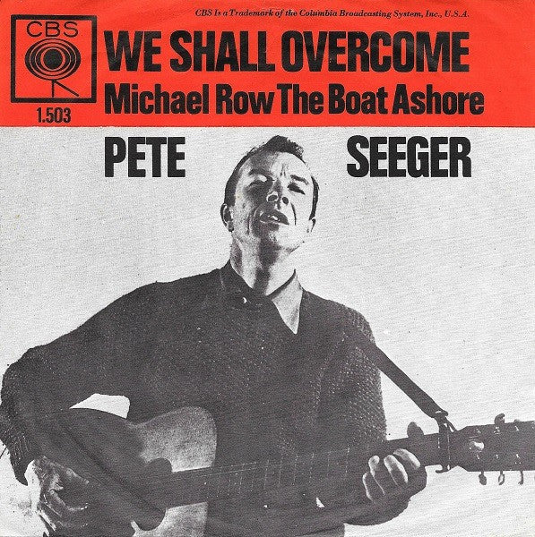 Pete Seeger : We Shall Overcome (7", Ora)