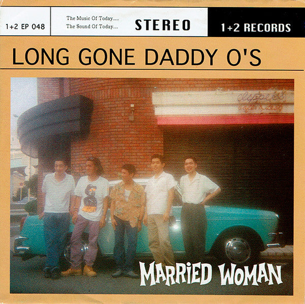 The Long Gone Daddy-O's : Married Woman (7", Single, Gre)