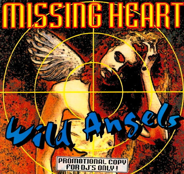 Missing Heart : Wild Angels (12", Maxi)