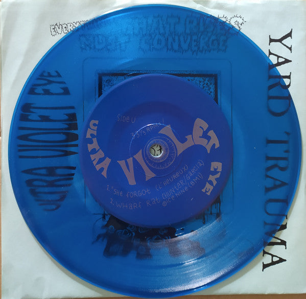 Ultra Violet Eye / Yard Trauma : Everything That Rises Must Converge (7", Blu)