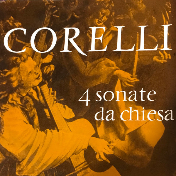 Arcangelo Corelli : 4 Sonate De Chiesa - Vier Kirchensonaten (10")