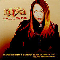 Nivea : Don't Mess With My Man (The Scorpio Remix) (12")