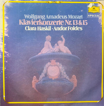 Clara Haskil, Andor Foldes - Wolfgang Amadeus Mozart : Klavierkonzerte Nr. 13 & 15 (LP, Comp, RE)