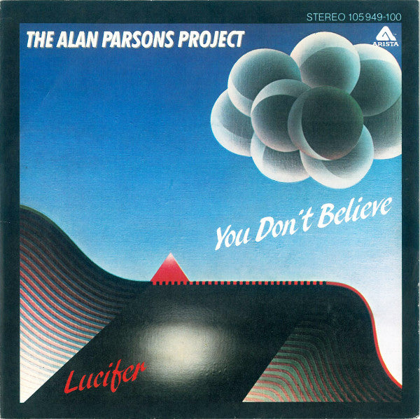 The Alan Parsons Project : You Don't Believe (7", Single)