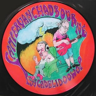 Camper Van Chadbourne : Psychadelidoowop (LP, Album, Ltd, Pic)