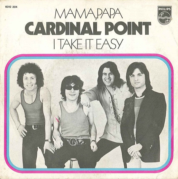 Cardinal Point : Mama, Papa / I Take It Easy (7", Single, Pap)