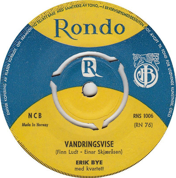 Erik Bye : Vandringsvise / Pappas Bånsull (7", Single)