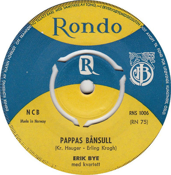 Erik Bye : Vandringsvise / Pappas Bånsull (7", Single)