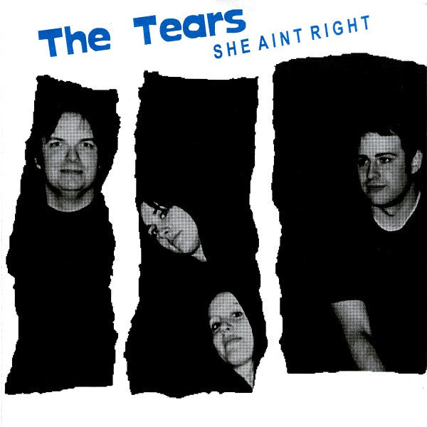 The Tears (13) : She Ain't Right (7", Num)