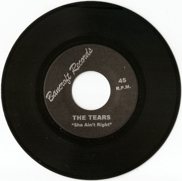 The Tears (13) : She Ain't Right (7", Num)