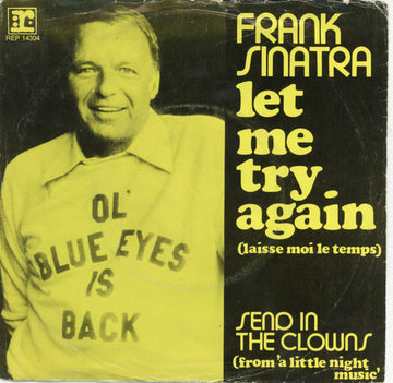 Frank Sinatra : Let Me Try Again (Laisse Moi Le Temps) (7", Single)