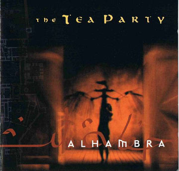 The Tea Party : Alhambra (CD, EP, Enh)