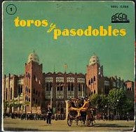 Banda De La Plaza De Toros / Banda Del Regimiento De Infantería Jaén N.º 25 : Toros Y Pasodobles Selección Núm.1 (7", EP, Tur)