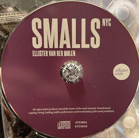 Ellister Van Der Molen : Smalls NYC (CD)
