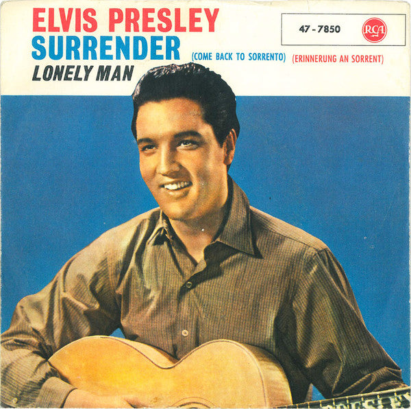 Elvis Presley : Surrender (Torna A Surriento) (7", Single)