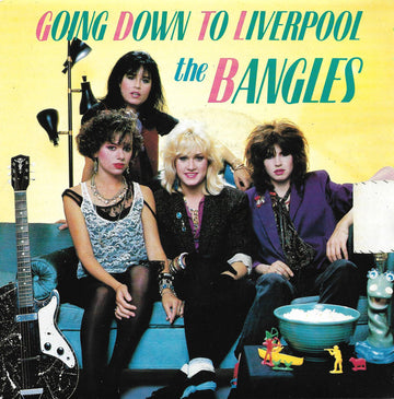 The Bangles* : Going Down To Liverpool (7", Single)