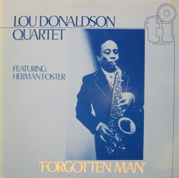 Lou Donaldson Quartet Featuring Herman Foster : 'Forgotten Man' (LP, Album, Mono)