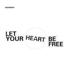 Jazzanova : Let Your Heart Be Free (12")