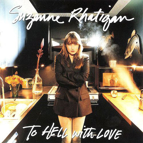 Suzanne Rhatigan : To Hell With Love (CD, Album)