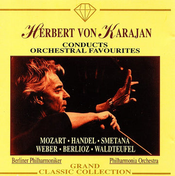 Herbert von Karajan / Berliner Philharmoniker, Philharmonia Orchestra : Herbert von Karajan Conducts Orchestral Favourites (CD, Comp)