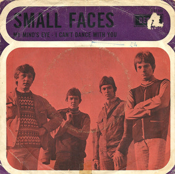 Small Faces : My Mind's Eye / I Can't Dance With You (7", Mono)