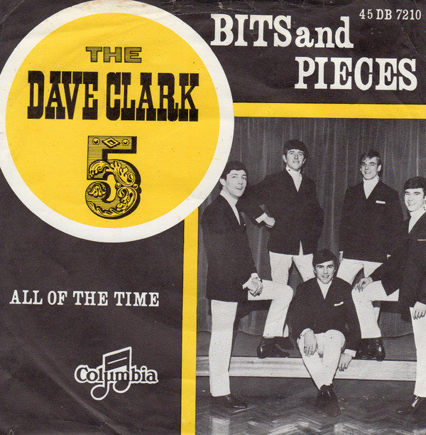 The Dave Clark Five : Bits And Pieces (7")