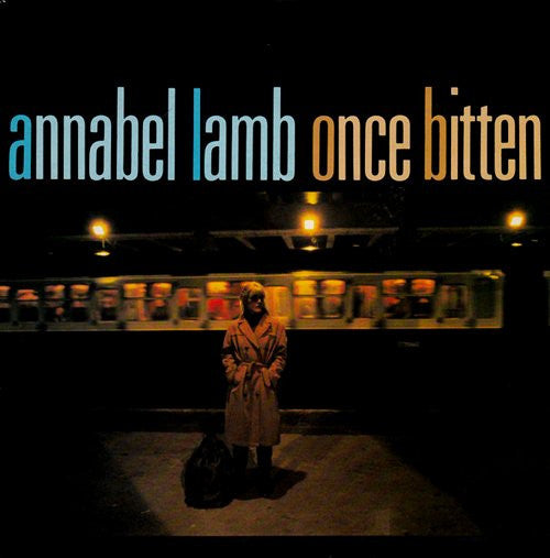 Annabel Lamb : Once Bitten (7", Single)