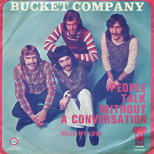 Bucket Company : People Talk Without A Conversation (7")