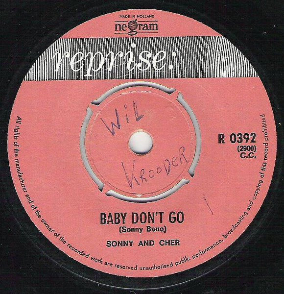 Sonny And Cher* : Baby Don't Go (7", Single)
