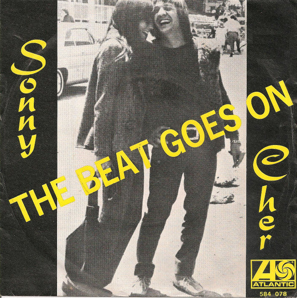 Sonny & Cher : The Beat Goes On (7", Single)