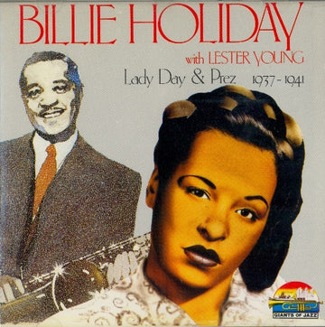 Billie Holiday with Lester Young : Lady Day & Prez - 1937-1941 (CD, Comp)