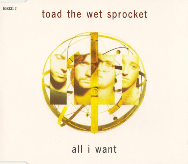 Toad The Wet Sprocket : All I Want (CD, Single)