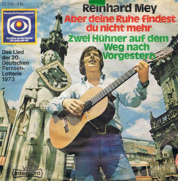 Reinhard Mey : Aber Deine Ruhe Findest Du Nicht Mehr / Zwei Hühner Auf Dem Weg Nach Vorgestern (7", Single)