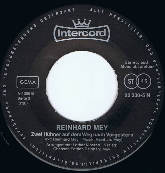 Reinhard Mey : Aber Deine Ruhe Findest Du Nicht Mehr / Zwei Hühner Auf Dem Weg Nach Vorgestern (7", Single)