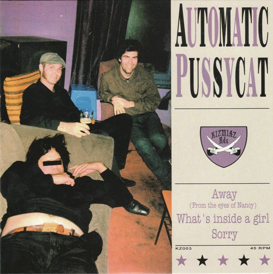 Automatic Pussycat : Away (From The Eyes Of Nancy) (7", Single)