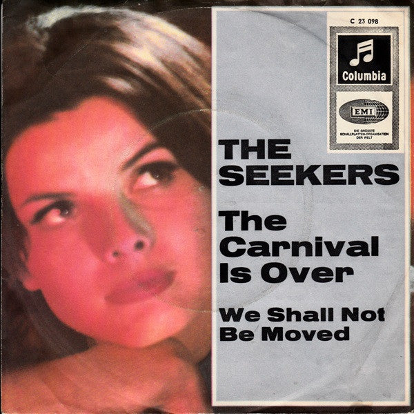 The Seekers : The Carnival Is Over (7", Single, Mono)