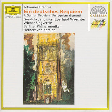 Johannes Brahms - Gundula Janowitz, Eberhard Wächter, Wiener Singverein, Berliner Philharmoniker, Herbert von Karajan : Ein Deutsches Requiem (A German Requiem • Un Requiem Allemand) (CD, Album, RE, RM)