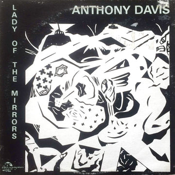 Anthony Davis (2) : Lady Of The Mirrors (LP, Album)