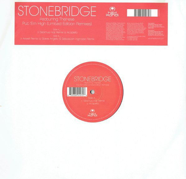 StoneBridge Featuring Therese : Put 'Em High (Limited Edition Remixes) (12", Ltd)