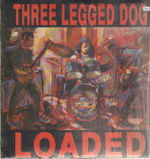 Three Legged Dog : Loaded (LP, Album)
