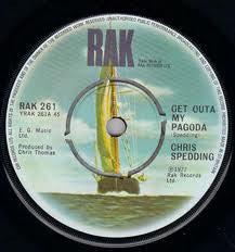 Chris Spedding : Get Outa My Pagoda (7")