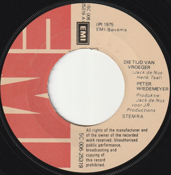 Peter Wiedemeijer : Die Tijd Van Vroeger (7", Single)