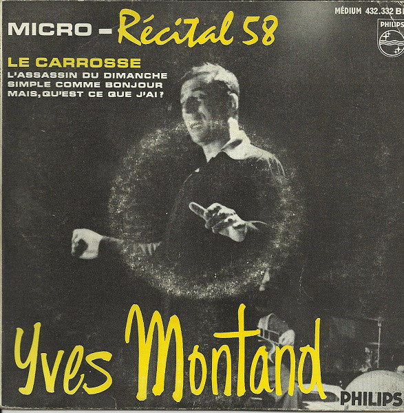 Yves Montand : Micro - Récital 58 (N° 2) (7", EP, RE)