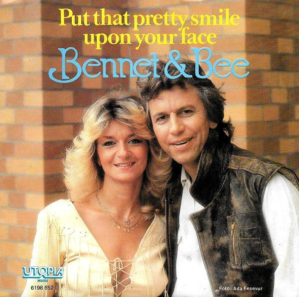 Bennet & Bee : Put That Pretty Smile Upon Your Face (7", Single)