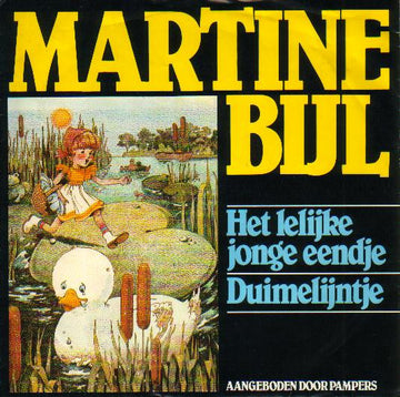 Martine Bijl : Zingt Voor Pamper Babies: Het Lelijk Jonge Eendje / Duimelijntje (Flexi, 7", S/Sided)