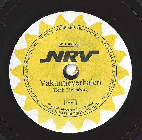 Henk Molenberg / No Artist : Vakantieverhalen / Vakantie-Impressies (Flexi, 7")